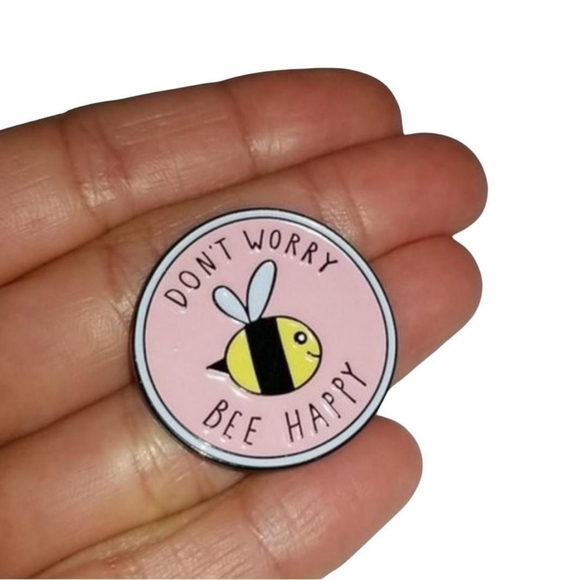 Don't Worry Bee Happy Pin - Picture 2 of 4